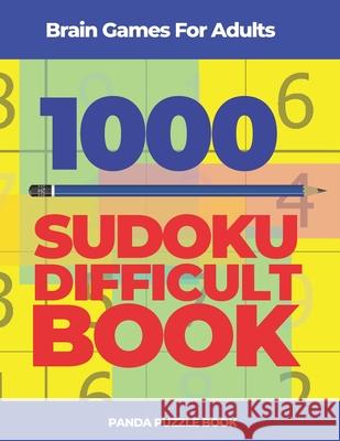 Brain Games For Adults -1000 Sudoku Difficult Book: Brain Teaser Puzzles Panda Puzzle Book 9781673519488 Independently Published - książka