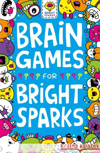 Brain Games for Bright Sparks: Ages 7 to 9 Gareth Moore 9781780556161 Michael O'Mara Books Ltd - książka