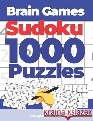 Brain Games Sudoku 1000 Puzzles: Logic Games For Adults - Mind Games Puzzle Panda Puzzle Book 9781661994020 Independently Published - książka