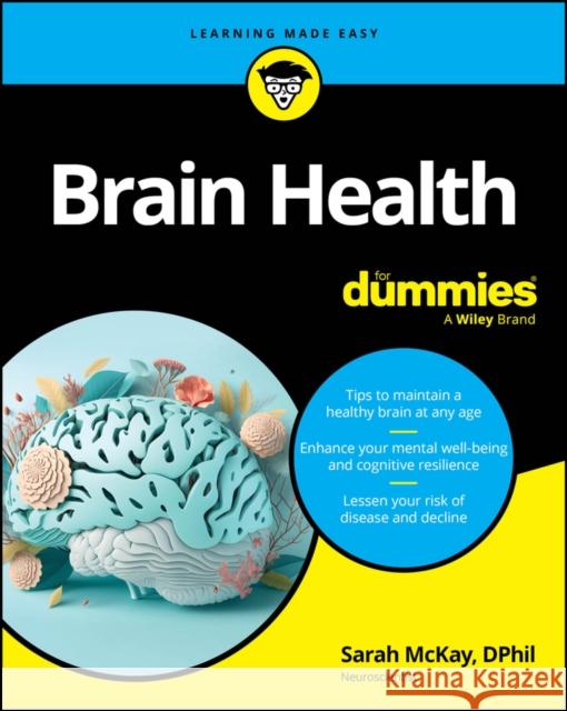 Brain Health For Dummies Sarah McKay 9781394273379 For Dummies - książka