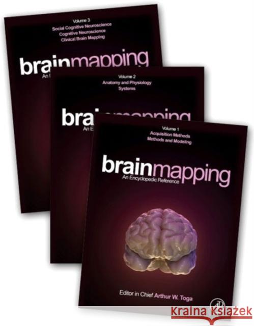 Brain Mapping : An Encyclopedic Reference Arthur W. Toga 9780123970251 Academic Press - książka