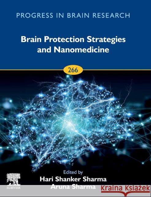 Brain Protection Strategies and Nanomedicine: Volume 266 Sharma, Hari Shanker 9780323989275 Elsevier - książka