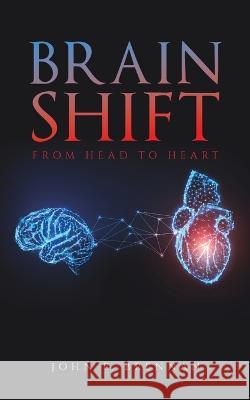 Brain Shift John P Brennan 9781638298298 Austin Macauley Publishers LLC - książka