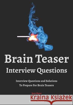 Brain Teaser Interview Questions Jean Peyre, Editions Ducourt 9798550142424 Independently Published - książka