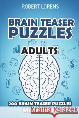 Brain Teaser Puzzles Adults: Walls Puzzles - 200 Brain Puzzles with Answers Robert Lorens 9781980835226 Independently Published - książka