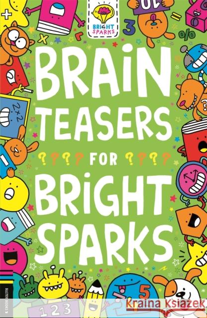 Brain Teasers for Bright Sparks  9781780557823 Michael O'Mara Books Ltd - książka