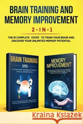 Brain Training and Memory Improvement 2-in-1: Brain Training 101 + Memory Improvement - The #1 Complete Box Set to Train Your Brain and Discover Your Steven Frank 9781951266431 Native Publisher - książka