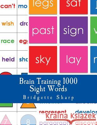 Brain Training Sight Words: 1000 High Frequency Words Every Student Must Know Bridgette Sharp 9781540538772 Createspace Independent Publishing Platform - książka