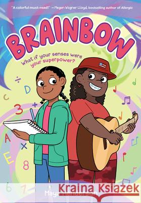 Brainbow (a Graphic Novel) Maya Henderson 9780316579193 Little, Brown Ink - książka