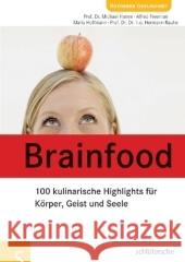 Brainfood : 100 kulinarische Highlights für Körper, Geist und Seele Hamm, Michael Freeman, Alfred Hoffmann, Maria  9783899935394 Schlütersche - książka