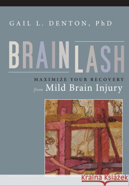 Brainlash Denton, Gail L. 9781932603408 Demos Medical Publishing - książka
