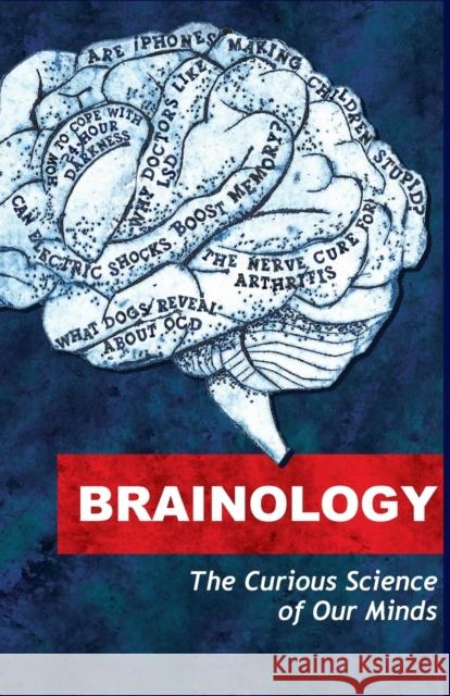 Brainology: The Curious Science of Our Minds Young, Emma|||O'Brien, Alex|||Osbourne, John 9781912454006  - książka