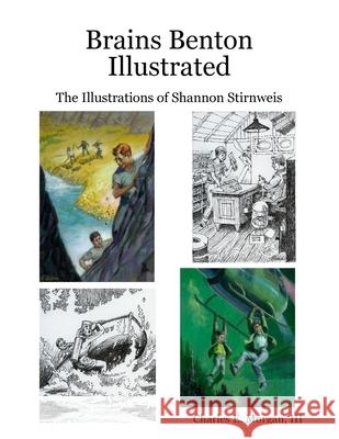 Brains Benton Illustrated III, Charles E. Morgan 9781312186231 Lulu.com - książka