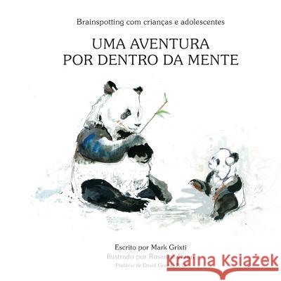 Brainspotting com crianças e adolescentes: Uma aventura por dentro da mente Dean, Rosanna 9780993426957 Sattva - książka