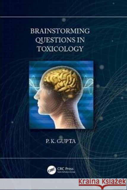 Brainstorming Questions in Toxicology Gupta, P. 9780367897055 CRC Press - książka