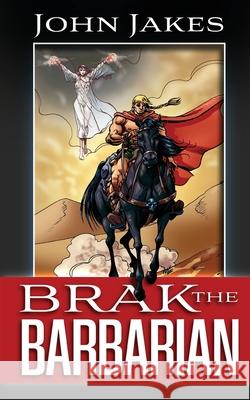 Brak the Barbarian Bob McLain John Jakes 9781683902935 Pulp Hero Press - książka