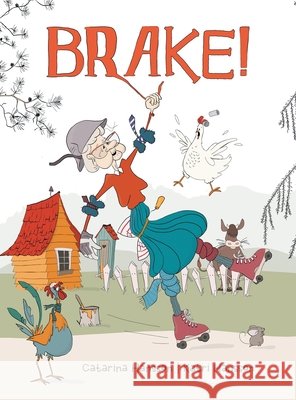 Brake! Catarina Hansson, Katri Hansson 9798823088848 AuthorHouse - książka