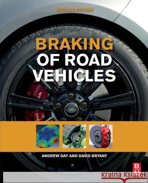 Braking of Road Vehicles Andrew J. Day David Bryant 9780128220054 Butterworth-Heinemann - książka