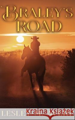 Braley's Road Lesley M. Avery 9781965906088 Autumn Hearth Publishing - książka
