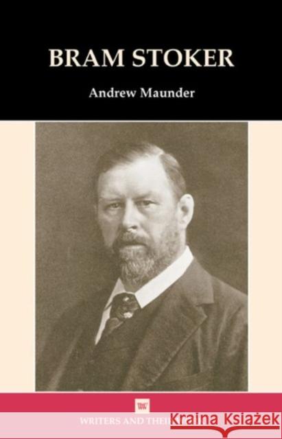 Bram Stoker Andrew Maunder 9780746309681 Liverpool University Press - książka