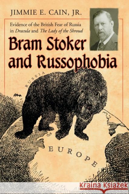 Bram Stoker and Russophobia Cain, Jimmie E. 9780786424078 McFarland & Company - książka