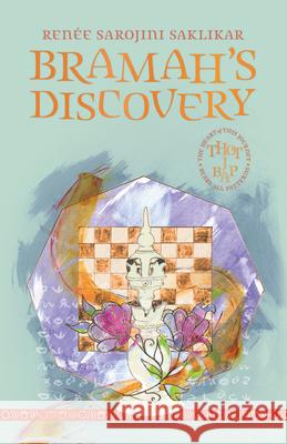 Bramah's Discovery: Book Three Ren?e Sarojini Saklikar 9780889714946 Nightwood Editions - książka