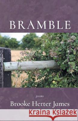 Bramble Brooke Herter James 9781646629879 Finishing Line Press - książka