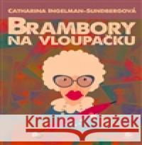 Brambory na vloupačku Catharina Ingelman-Sundberg 9788025712603 Argo - książka