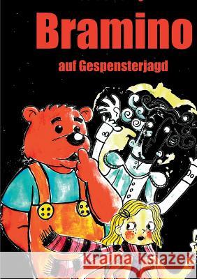 Bramino: auf Gespensterjagd Gorny, Nicolas 9783735779151 Books on Demand - książka