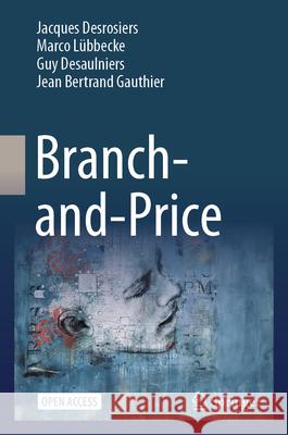 Branch-and-Price Jean Bertrand Gauthier 9783031969164 Springer - książka