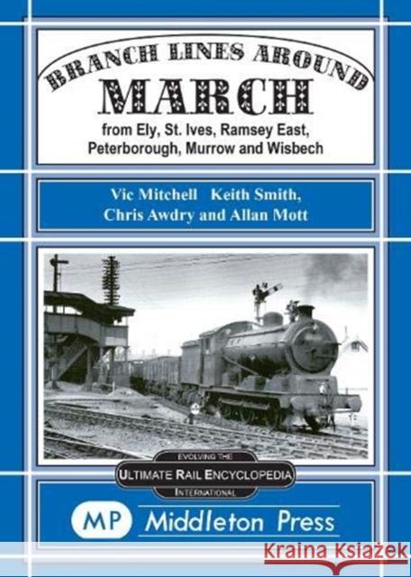 Branch Lines Around March Smith 9781873793091 MIDDLETON PRESS - książka