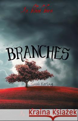 Branches Sarah Kerling 9781983345265 Independently Published - książka
