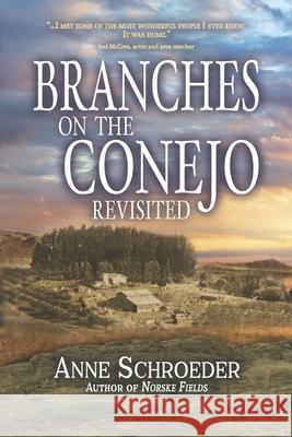 Branches on the Conejo Revisited Anne Schroeder 9781734868425 Anne Schroeder - książka