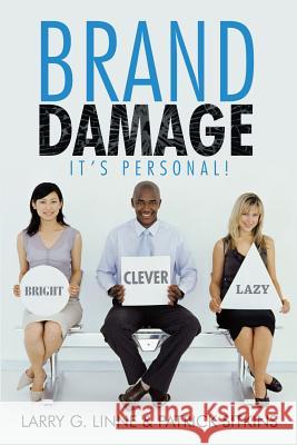 Brand Damage: It's Personal! Linne, Larry G. 9781481744607 Authorhouse - książka