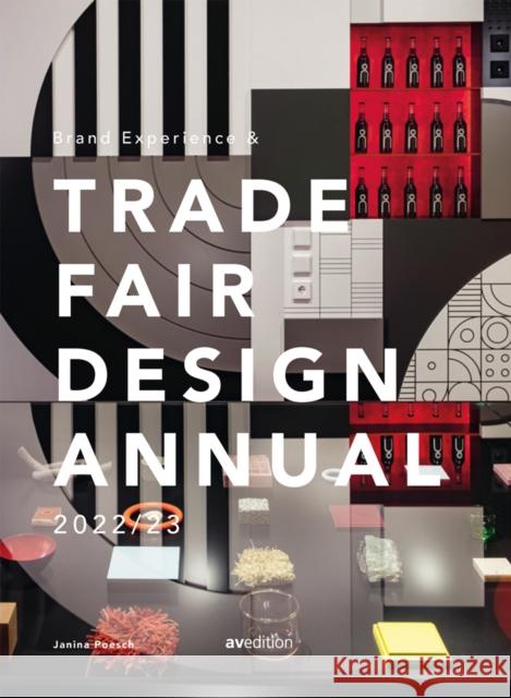 Brand Experience & Trade Fair Design Annual 2022/23 Poesch, Janina 9783899863857 av edition - książka