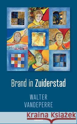 Brand in Zuiderstad Walter Vandeperre 9783991312925 Novum Pro - książka