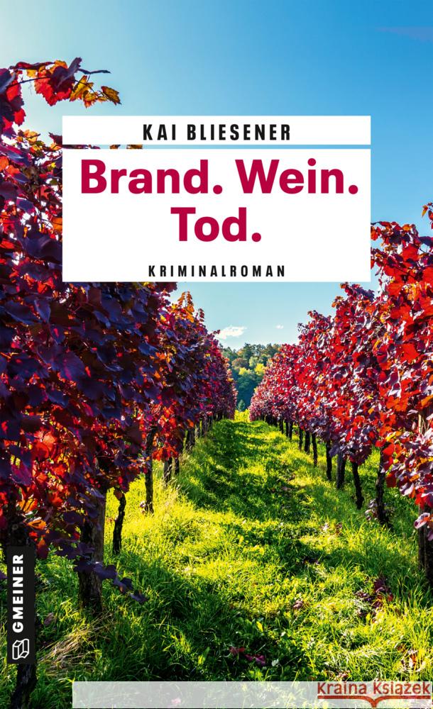 Brand. Wein. Tod. Bliesener, Kai 9783839207550 Gmeiner-Verlag - książka