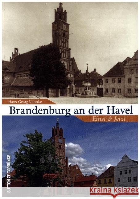 Brandenburg an der Havel Kohnke, Hans-Georg 9783963034459 Sutton - książka
