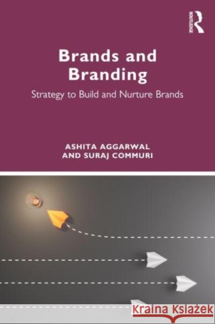 Brands and Branding Suraj (School of Business, University at Albany (SUNY), USA) Commuri 9781032600437 Taylor & Francis Ltd - książka