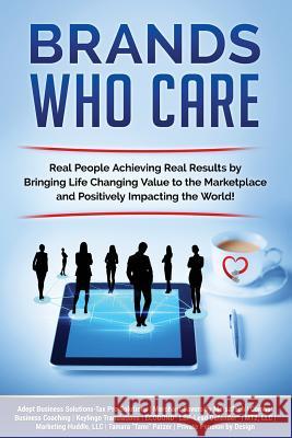 Brands Who Care Mike Saunder Diane Gardner Mary Beth Stenzel 9781535325738 Createspace Independent Publishing Platform - książka