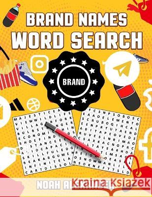 Brands Word Search Noah Alexander   9781915372628 Scott M Ecommerce - książka