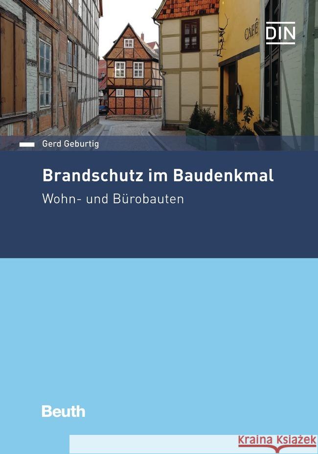 Brandschutz im Baudenkmal Geburtig, Gerd 9783410307624 Beuth - książka