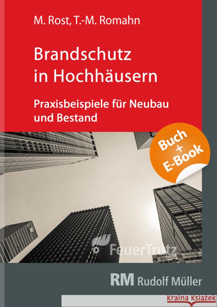 Brandschutz in Hochhäusern - mit E-Book Rost, Michael, Romahn, Tim-Michael 9783862354757 Feuertrutz Verlag - książka