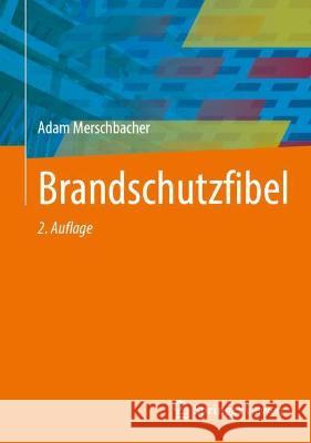 Brandschutzfibel Adam Merschbacher 9783658344429 Springer Vieweg - książka