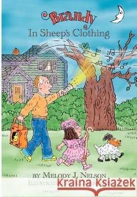 Brandy in Sheep's Clothing Melody J. Nelson 9781589096585 Bookstand Publishing - książka