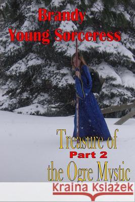 Brandy Young Sorceress Part 2 Daniel Ray Stevenson 9781548799489 Createspace Independent Publishing Platform - książka