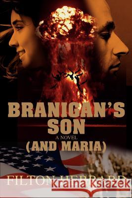 Branigan's Son (and Maria) Filton Hebbard 9780595436996 iUniverse - książka