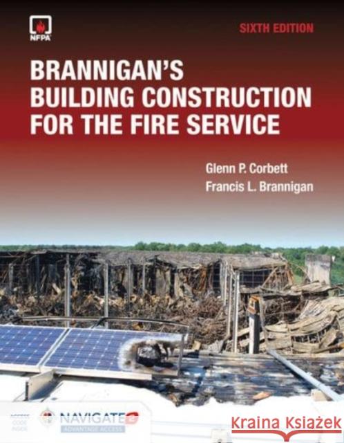 Brannigan's Building Construction for the Fire Service includes Navigate Advantage Access Francis L. Brannigan 9781284177312 Jones and Bartlett Publishers, Inc - książka