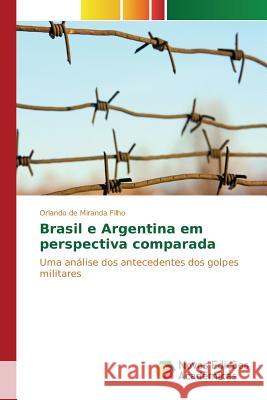Brasil e Argentina em perspectiva comparada de Miranda Filho Orlando 9783841713803 Novas Edicoes Academicas - książka