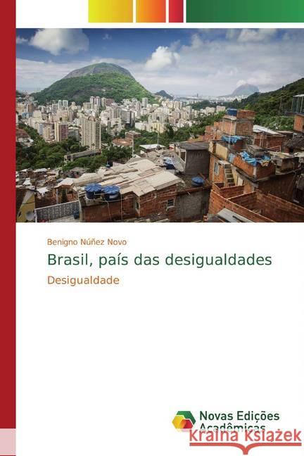 Brasil, país das desigualdades : Desigualdade Núñez Novo, Benigno 9786139772261 Novas Edicioes Academicas - książka